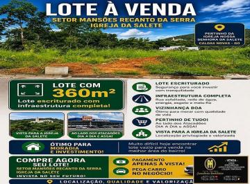 Terreno · 360m² · Lote no Setor Mansões Recanto da Serra Igreja da Salete.