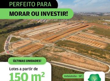 Terreno , Indaiatuba · Liberado pra construir | Lotes a partir de 150m² em Indaiatuba com Pagamento Facilitado