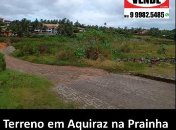 Terreno , Aquiraz · Terreno de frente para o mar 3.064m2 - Prainha/Aquiraz