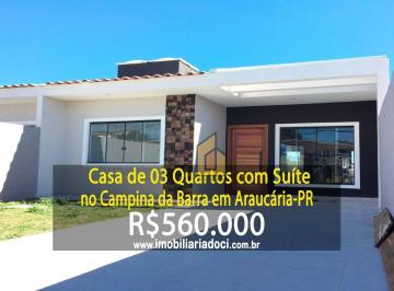 12b4cb8c14275d4b77c88ac3916774414f0c048b · Casa de 03 Quartos com suíte no Campina da Barra em Araucária-PR  - A venda por R$560.000,00
