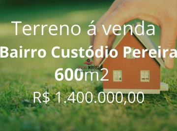 Terreno · 600m² · Terreno à venda no Bairro Custódio Pereira - Uberlândia/MG