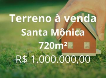 Terreno · 720m² · Terreno à venda, bairro Santa Mônica - Uberlândia/MG