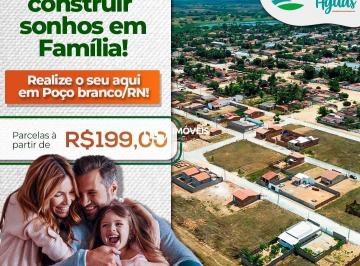 Terreno · 200m² · Lotes a venda Poço Branco Loteamento Park das Aguas - sem consulta ao spc serasa