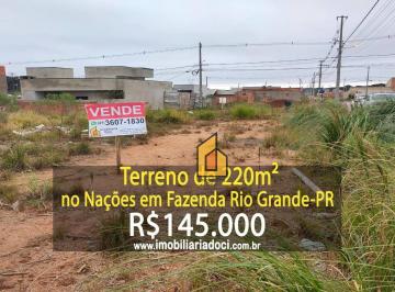 83f9906ad0bd3dc2c9b3fdd5ac59e83874671b46 · Terreno de 220m² no Nações em Fazenda Rio Grande-PR  - A venda por R$145.000,00
