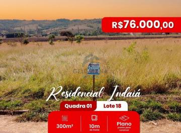 Terreno · 300m² · LOTE NO RESIDENCIAL INDAIA