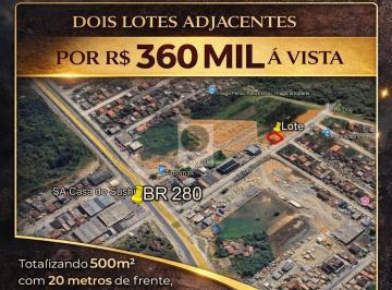 Terreno · 500m² · De 440 mil por 360 mil a vista - Oportunidade Única! No Bairro Itinga, Araquari/SC - Apenas a 400m d