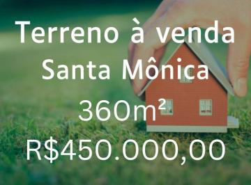 Terreno · 360m² · Terreno à venda, bairro Santa Mônica - Uberlândia/MG