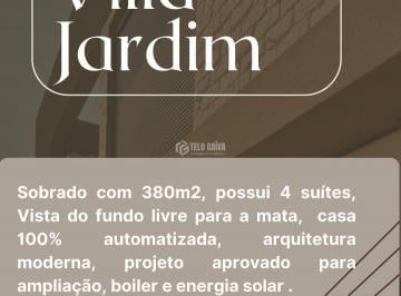 Casa · 380m² · 4 Quartos · 3 Vagas · Sobrado Alto Padrão Villa Jardim