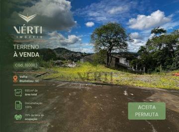 58f7c68e80adc82a6533d1c98330c6f5a14ba72e · Terreno à venda, 935 m² - Velha - Blumenau/SC