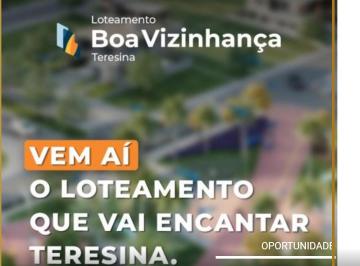 Terreno , Teresina · LOTEAMENTO BOA VIZINHANÇA