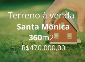 Terreno · 360m² · Terreno à venda no Bairro Santa Mônica - Uberlândia/MG