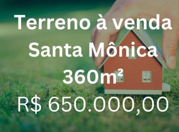 Terreno · 360m² · Terreno à venda no Bairro Santa Mônica - Uberlândia/MG