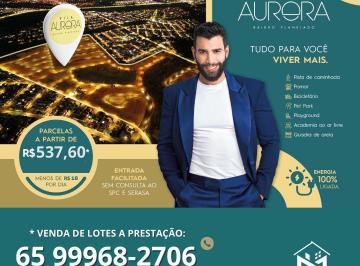 Terreno , Várzea Grande · Vila Aurora, Bairro Planejado no Jardim dos Estados, Várzea Grande