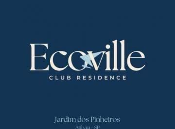 Terreno , Atibaia · LANÇAMENTO EM ATIBAIA - Condomínio Ecoville Club Residence