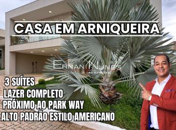 Foto 01 · CASA EM Arniqueira 3 SUÍTES LAZER COMPLETO alto padrão estilo americano, próximo ao Parkway