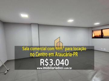 17e89ae30e156ace8a0c91dfa9aecace750e78dc · Sala comercial com 48m² no Centro em Araucária-PR  - Locação por R$3.040,00  - Condomínio e vaga de 