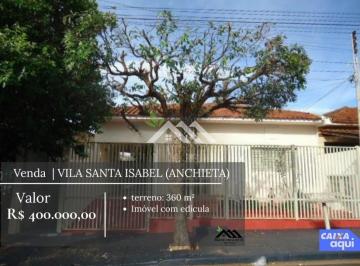 Casa · 250m² · 4 Quartos · 2 Vagas · VENDE-SE CASA | VILA SANTA ISABEL (ANCHIETA) | R$ 400.000,00