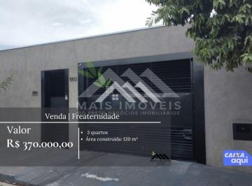 Casa · 120m² · 3 Quartos · 3 Vagas · VENDE-SE CASA | BAIRRO FRATERNIDADE |
