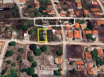 Terreno , Pitimbu · PITIMBU-PB – LOTE DE TERRENO A VENDA– SITUADO NO LOTEAMENTO PRAIA AZUL
