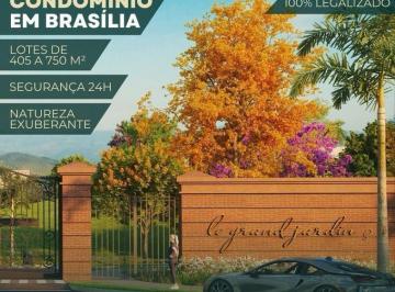 Terreno · 450m² · lotes Le Grand Jardin - REGULARIZADOS condomínio de alto padrão. Jardim Botânico 61-99463-5151