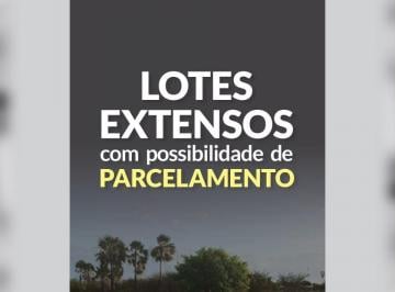 Terreno , Limoeiro do Norte · LOTES EXTENSOS
com possibilidade de
PARCELAMENTO