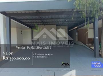 Casa · 70m² · 3 Quartos · 2 Vagas · Vende-se casa no Parque Liberdade I - R$ 350 mil MN241