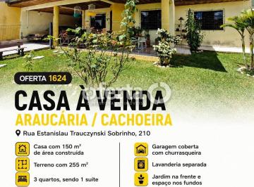 Casa · 150m² · 3 Quartos · 2 Vagas · Casa em Araucária / Cachoeira
