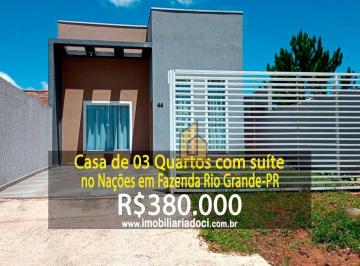 ebe2f68d9c64137c5b957b0addb953436ff8601e · Casa de 03 quartos com Suíte no Nações em Fazenda Rio Grande-PR - A venda por R$380.000,00