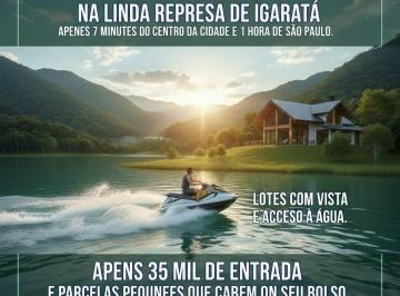 Terreno , Igaratá · Vende-se Terrenos na Represa de Igaratá – Acesso Direto à Água
