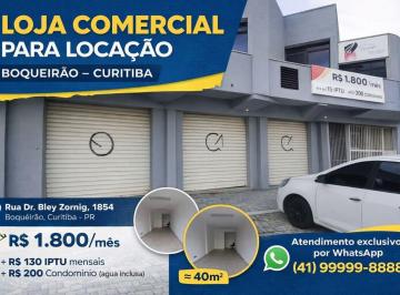 Comercial de 1 quarto, Curitiba · LOJA COMERCIAL PARA LOCAÇÃO – BOQUEIRÃO – CURITIBA