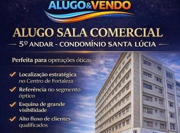 Comercial , Fortaleza · ALUGUEL DE SALA – EDIFÍCIO SANTA LÚCIA - RUA PERO PEREIRA, 460 - Centro de Forta