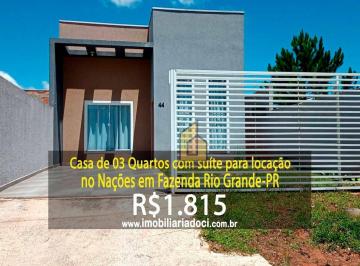 f073b1da27322da25a062aff65543bfb51a4499f · Casa de 03 quartos com Suíte no Nações em Fazenda Rio Grande-PR  - Locação por R$1.815,00