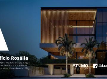 Quero apresentar para vocês uma oportunidade diferenciada de locação corporativa · Edifício Comercial Rosália – Jardim Santa Rosália