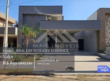 Casa · 120m² · 3 Quartos · 4 Vagas · CASA À VENDA ? IDEAL LIFE ECOLAZER RESIDENCE R$ 850.000,00