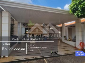 Casa · 110m² · 3 Quartos · 2 Vagas · Vende-se casa no Village Garden 2 -  R$ 600.000,00