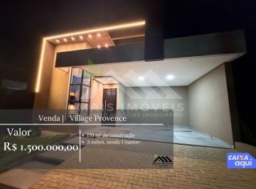 Casa · 160m² · 3 Quartos · 4 Vagas · Casa contemporânea à venda ? Village Provence R$ 1.500.000,00