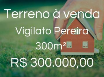 Terreno · 300m² · Terreno à venda, 300 m² por R$ 300.000,00 - Vigilato Pereira - Uberlândia/MG