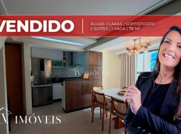 Apartamento de 2 quartos, Águas Claras · Soffisticato Quadra 101 | Duplex | Vista Livre | 2 Suítes | 1 Vaga