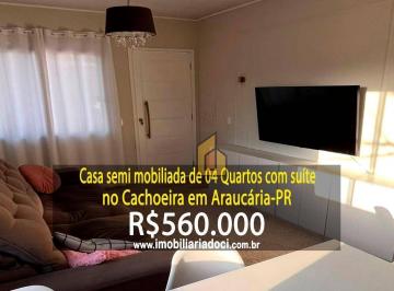 47259ce7597eb2a3005e89f43c94e5ef95ec6a4d · Casa semi mobiliada de 04 Quartos com Suíte no Cachoeira em Araucária-PR - A venda por R$560.000,00