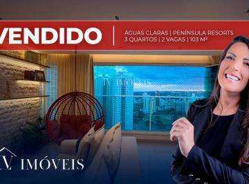 Apartamento de 3 quartos, Águas Claras · Península Resorts | Andar Alto | Vista Livre | Reformado | Torre Nova