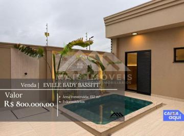 Casa · 152m² · 3 Quartos · 2 Vagas · CASA À VENDA ? EVILLE BADY BASSITT: R$ 800.000,00