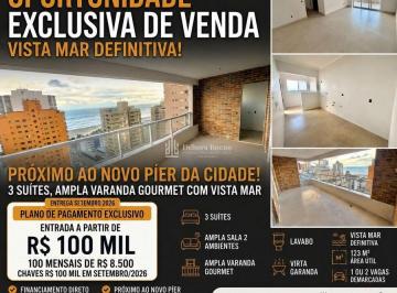 Apartamento · 123m² · 3 Quartos · 2 Vagas · Vista Mar,3 Dorm,3Suítes,2Vagas,Sacada Gourmet,Lazer Completo,Entrada de Apenas R$ 100Mil,Novinho e 