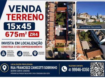 Terreno , Curitiba · Terreno para empreendimentos Sta. Cândida - 675m² ZR-4