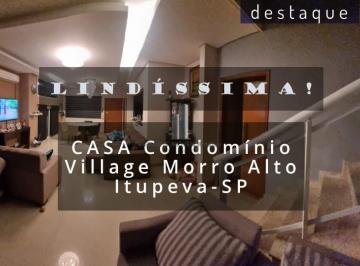 Casa · 450m² · 3 Quartos · 2 Vagas · CASA CONDOMÍNIO VILLAGE MORRO ALTO ITUPEVA VENDA