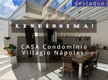 Casa · 154m² · 3 Quartos · 3 Vagas · CASA PARA VENDA NO CONDOMÍNIO VILLAGIO NÁPOLES CHÁCARA MORADA MEDITERRANEA JUNDIAI