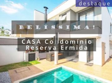 Casa · 257m² · 3 Quartos · 4 Vagas · CASA PARA VENDA NO CONDOMÍNIO RESERVA ERMIDA I JUNDIAI-SP