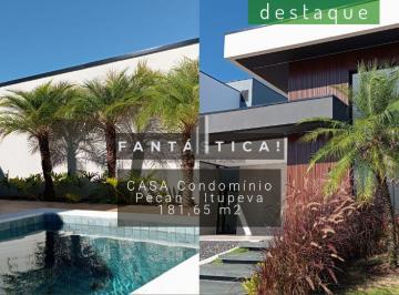 Casa · 181m² · 3 Quartos · 4 Vagas · CASA CONDOMÍNIO RESIDENCIAL PECAN ITUPEVA VENDA