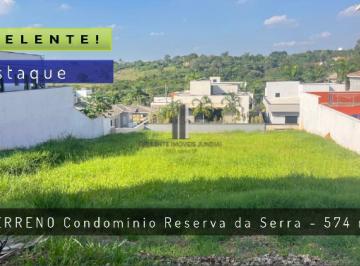 Terreno · 574m² · TERRENO CONDOMÍNIO RESERVA DA SERRA JUNDIAI VENDA