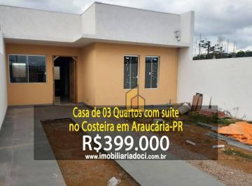 f88dd5d7d9893717737a4ae8411add5a34554987 · Casa de 03 Quartos com Suíte no Costeira/Vista Alegre em Araucária-PR - A venda por R$399.000,00