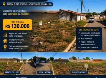 Terreno , Aparecida de Goiânia · Lote ideal para construir o seu futuro lar